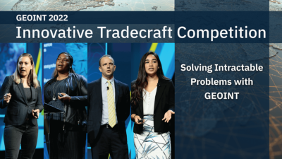 GEOINT 2022 Innovative Tradecraft Competition 400x225