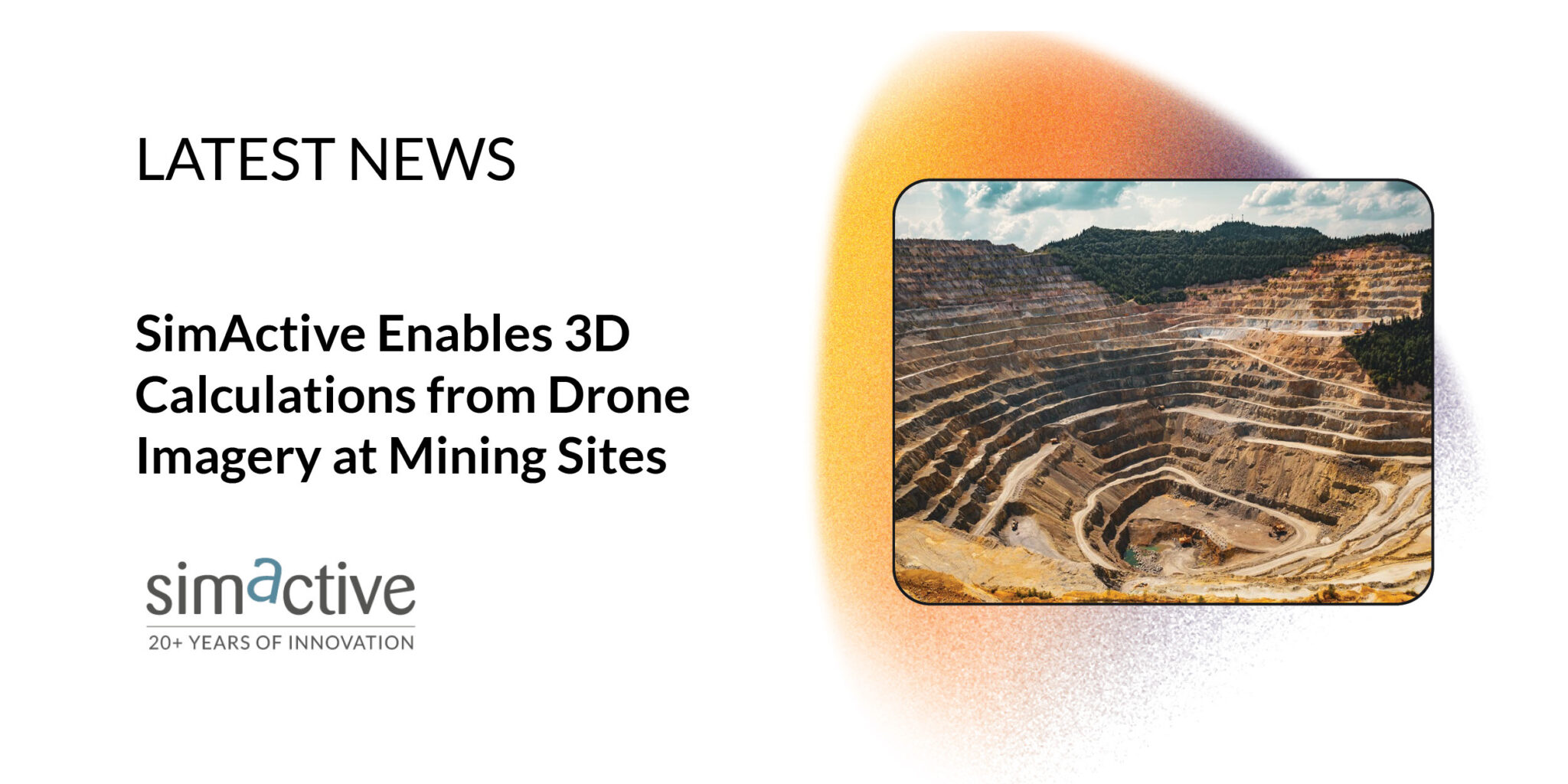 SimActive Enables 3D Calculations from Drone Imagery at Mining Sites ... image.